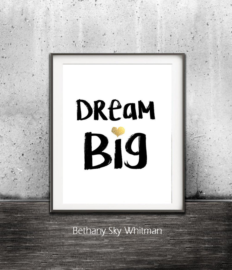 dream big print wall art digital print gold heart inspiration saying quote Sky Whitman